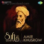 Sufi Saints - Amir Khusrow - Anita Singhvi Song Download